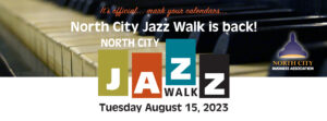 North City Jazz Walk Tuesday August 15, 2023